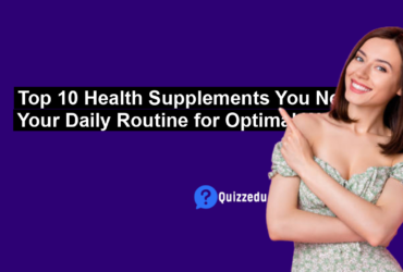 Top 10 Health Supplements You Need in Your Daily Routine for Optimal Wellness