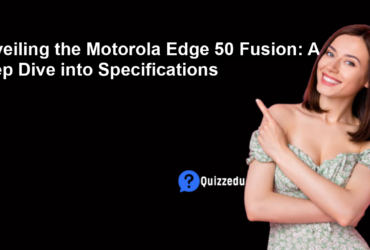 Unveiling the Motorola Edge 50 Fusion: A Deep Dive into Specifications